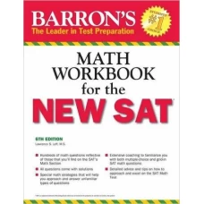 Barrons Math Workbook for the NEW SAT, 6th Edition